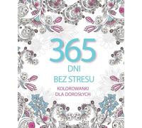 365 jours sans stress. - Elżbieta Adamska (Buch auf Polnisch)