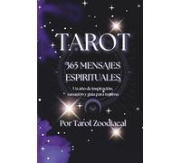 365 Mensajes Espirituales: Un mensaje diario de luz, guía y reflexión para acompañar tu camino interior todo el año