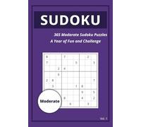 365 ModerateModerate Puzzles: A Year of Fun and Challenge | Vol1: Daily Brain Teasers for Beginners to Boost Focus, Memory, and Relaxation... Gift for Free Times | Holidays | Vacations