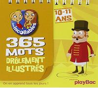 365 mots drôlement illustrés 10-11 ans