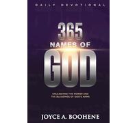 365 Names of God Daily Devotional: Unleashing the Power and the Blessings of God's Name