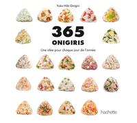 365 onigiris: Une idée pour chaque jour de l'année