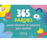 365 paroles pour offrir le sourire aux autres