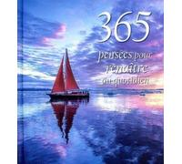 365 pensées pour renaître au quotidien - Collectif - White Star Eds - relié - Guide