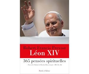 365 pensées spirituelles du pape Léon XIV