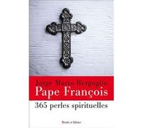 365 perles spirituelles Pape François (Auteur)