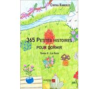 365 Petites histoires pour dormir: Tome II : La flore