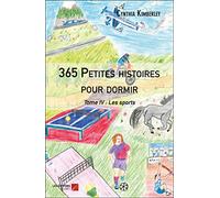 365 Petites histoires pour dormir-Tome IV : Les sports
