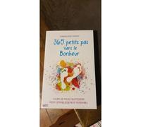 365 Petits Pas Vers Le Bonheur