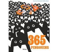 365 pingouins Jean-Luc Fromental (Auteur), Joëlle Jolivet (Illustration)