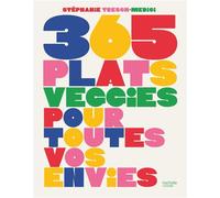 Stéphanie Tresch Medici – 365 plats veggies pour toutes vos envies – Guide – Broché