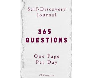 365 Questions, One Page Per Day: A One Year Self-Discovery Journal