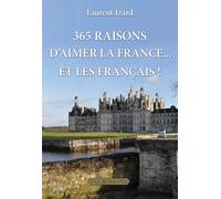 365 raisons d'aimer la France... et les Français