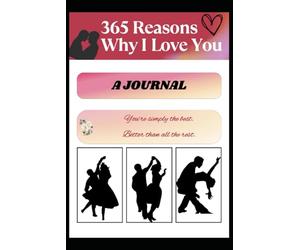 365 Reasons Why I Love You: A Journal