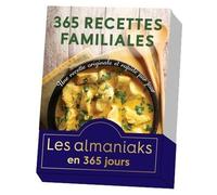 365 Recettes Familiales - Une Recette Originale Et Rapide Par Jour