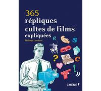 365 répliques cultes de films expliquées