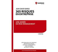 365 RISQUES EN ENTREPRISE: UNE ANNEE EN RISK MANAGEMENT