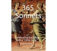 365 Sonnets: Celebrating Each Day with a "Little Song"