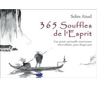 365 Souffles de l'Esprit - Une pensée spirituelle nourrissante émerveillante, pour chaque jour