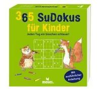 Stefan Heine Dorothe 365 Sudokus für Kinder: Jeden Tag ein bisschen sch (Poche)