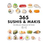 365 sushis & makis - Une idée pour chaque jour de l'année - Hachette Pratique