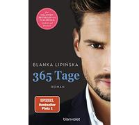 365 Tage: Roman - Das Buch zum NETFLIX-Blockbuster »365 Days«