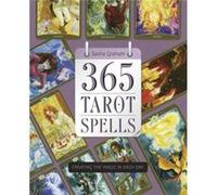 365 Tarot Spells by Sasha Graham Sasha Graham, (Auteur)