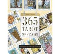 365 Tarot Spreads by Sasha Graham Sasha Graham, (Auteur)