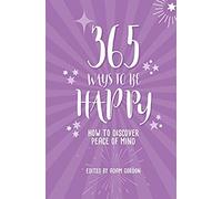 365 Ways To Be Happy