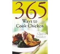 365 Ways To Cook Chicken