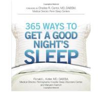 365 Ways To Get A Good Night's Sleep