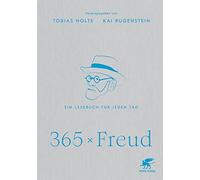 365 x Freud: Ein Lesebuch für jeden Tag