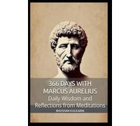 366 Days with Marcus Aurelius: Daily Wisdom and Reflections from Meditations