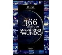366 Días que Sacudieron al Mundo