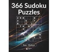 366 Sudoku: Easy & Medium, Start anytime: 4 puzzles per page, 5 Easy + 2 Medium pattern, answers at the back and a Bonus Challenge.