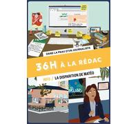 36H à la rédac - La Disparition de Matéo - - Journal Albert - La Poule Qui Pond - Livre-jeu