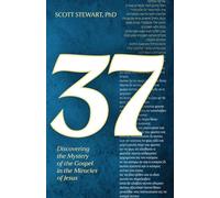 37: Discovering the Mystery of the Gospel in the Miracles of Jesus