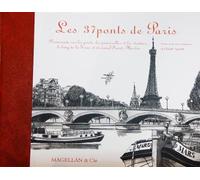 37 ponts de Paris - Claude Agnelli - Magellan Et Cie - relié - Beau livre