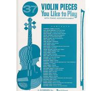 37 VIOLIN PIECES YOU LIKE TO PLAY