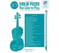 37 Violin Pieces You Like to Play with Piano Accompaniment