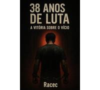 38 Anos De Luta