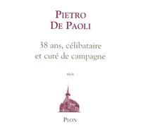 38 ans, célibataire et curé de campagne