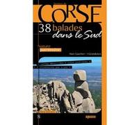 38 balades dans le Sud de la Corse Alain Gauthier (Auteur)