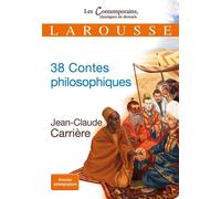 Jean-Claude Carrière – 38 contes philosophiques – Larousse – broché