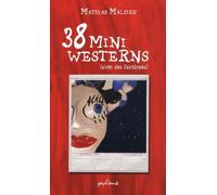 38 Mini Westerns avec des Fantomes