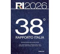 38° Rapporto Italia. Percorsi di ricerca nella società italiana