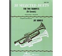 38 Selected Duets For Trumpet Or Cornet Book 2: Intermediate/Advanced