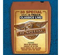 38 Special - Bmg 8-Track Classics Live