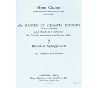 380 BASSES ET CHANTS DONNES VOL.07:RETARDS ET APPOGIATURES 7B REALISATION