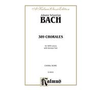 389 Chorales: for SATB Voices; Choral Score